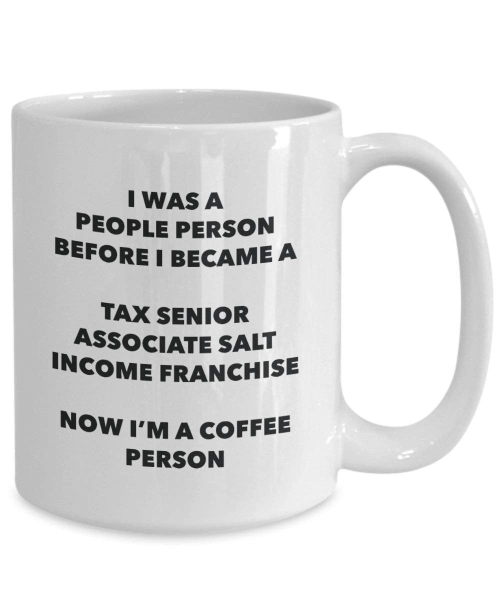 Tax Senior Associate Salt Income Franchise Coffee Person Mug - Funny Tea Cocoa Cup - Birthday Christmas Coffee Lover Cute Gag Gifts Idea