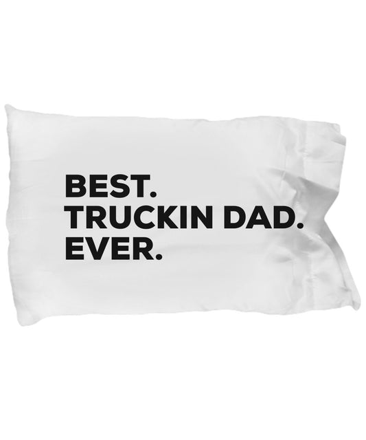 SpreadPassion Best Truckin Dad Ever Pillow Case - Funny Gag Gift