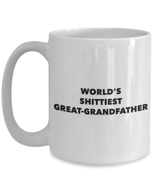 Great-grandfather Mug - Coffee Cup - World's Shittiest Great-grandfather - Great-grandfather Gifts - Funny Novelty Birthday Present Idea