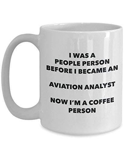 Aviation Analyst Coffee Person Mug - Funny Tea Cocoa Cup - Birthday Christmas Coffee Lover Cute Gag Gifts Idea