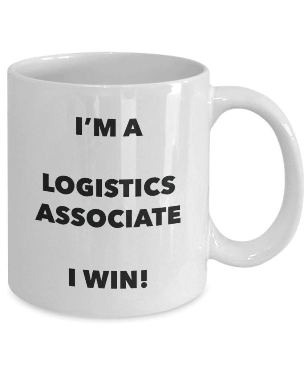 I'm a Logistics Associate Mug I win - Funny Coffee Cup - Novelty Birthday Christmas Gag Gifts Idea