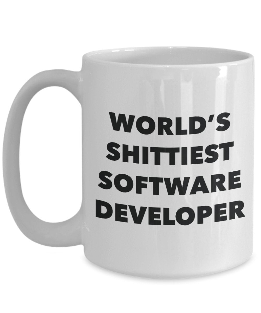 Software Developer Coffee Mug - World's Shittiest Software Developer - Gifts for Software Developer - Funny Novelty Birthday Present Idea