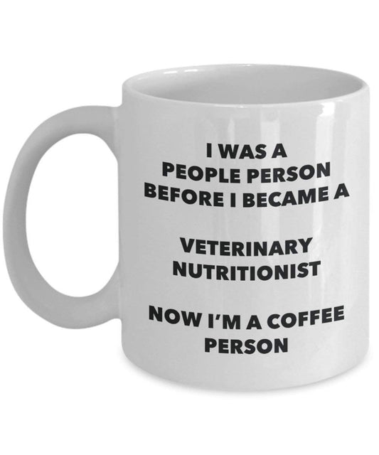 Veterinary Nutritionist Coffee Person Mug - Funny Tea Cocoa Cup - Birthday Christmas Coffee Lover Cute Gag Gifts Idea
