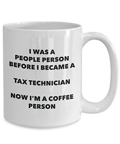 Tax Technician Coffee Person Mug - Funny Tea Cocoa Cup - Birthday Christmas Coffee Lover Cute Gag Gifts Idea
