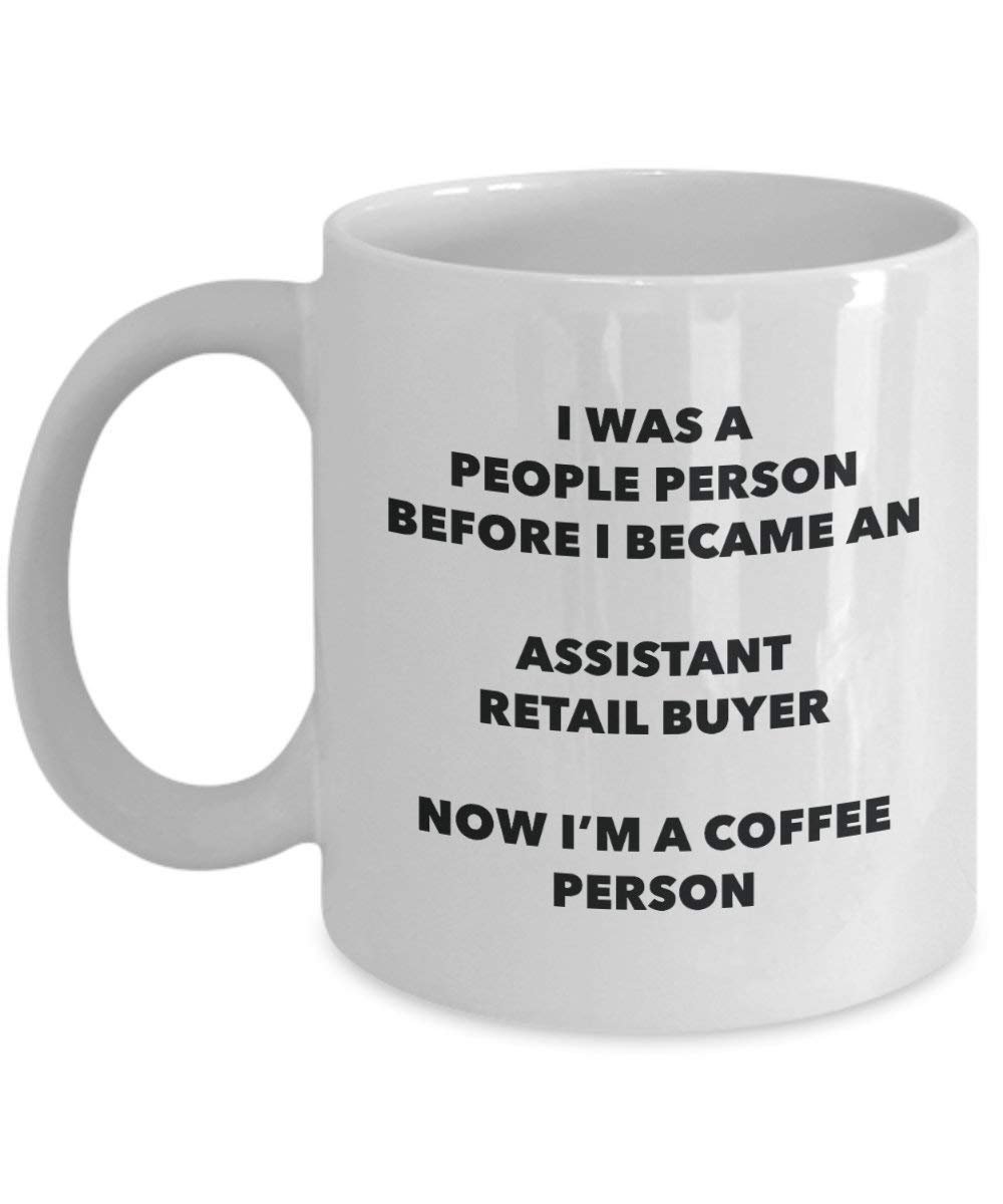 Assistant Retail Buyer Coffee Person Mug - Funny Tea Cocoa Cup - Birthday Christmas Coffee Lover Cute Gag Gifts Idea