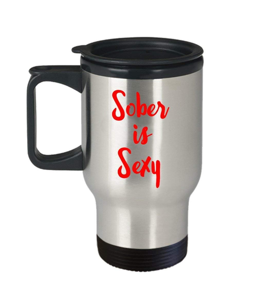 Sober Is Sexy Travel Mug - Funny Insulated Tumbler - Novelty Birthday Christmas Gag Gifts Idea