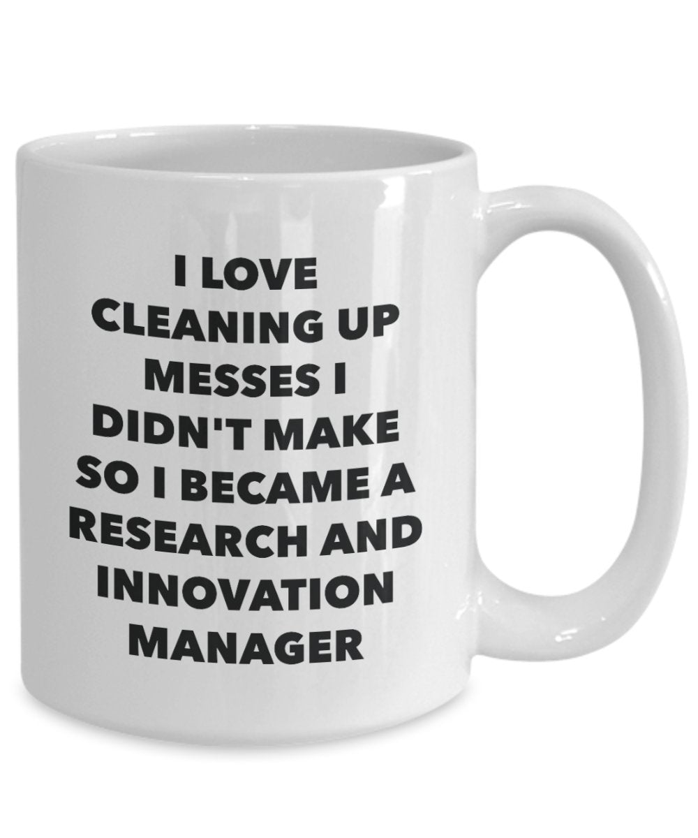 I Became a Research And Innovation Manager Mug -Funny Tea Hot Cocoa Coffee Cup - Novelty Birthday Christmas Anniversary Gag Gifts Idea