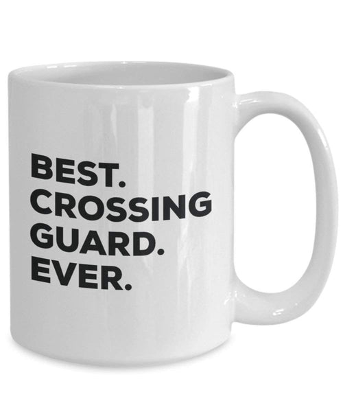 Best CROSSING Guard Ever Tasse – Funny Coffee Cup – Thank You Anerkennung für Weihnachten Geburtstag Urlaub Einzigartiges Geschenk Ideen
