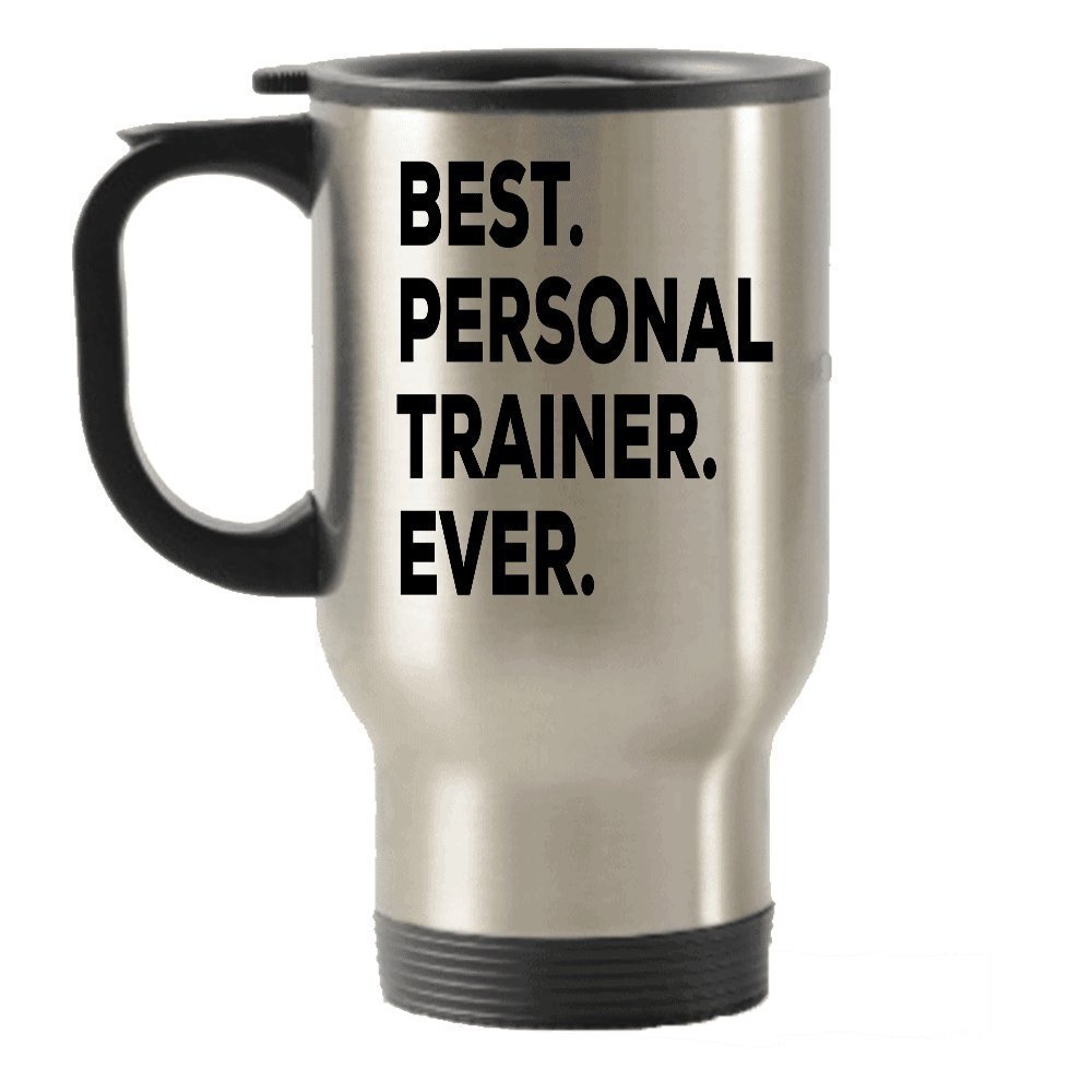 Personal Trainer Travel Mug - Best Personal Trainer Ever Travel Insulated Tumblers - Gifts For Women Men Trainers - Female Male - Funny Novelty Idea - Add To Gift Bag Basket Box Set - Present Ideas