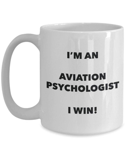 Aviation Psychologe Tasse – Ich bin ein Aviation Psychologe I Win. – Funny Kaffeetasse – Neuheit Geburtstag Weihnachten Gag Geschenke Idee