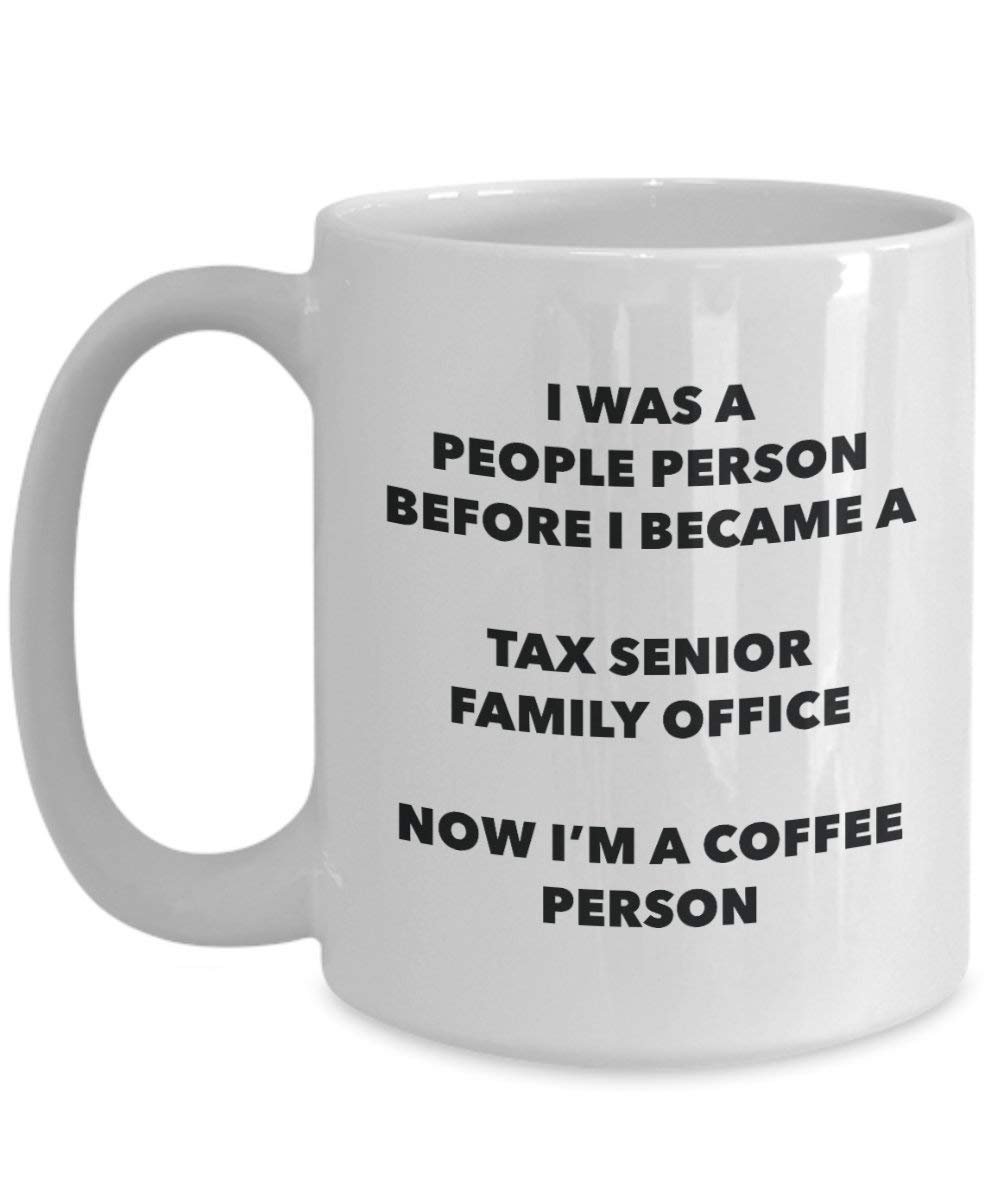Tax Senior Family Office Kaffee Person Tasse – Funny Tee Kakao-Tasse – Geburtstag Weihnachten Kaffee Lover Cute Gag Geschenke Idee