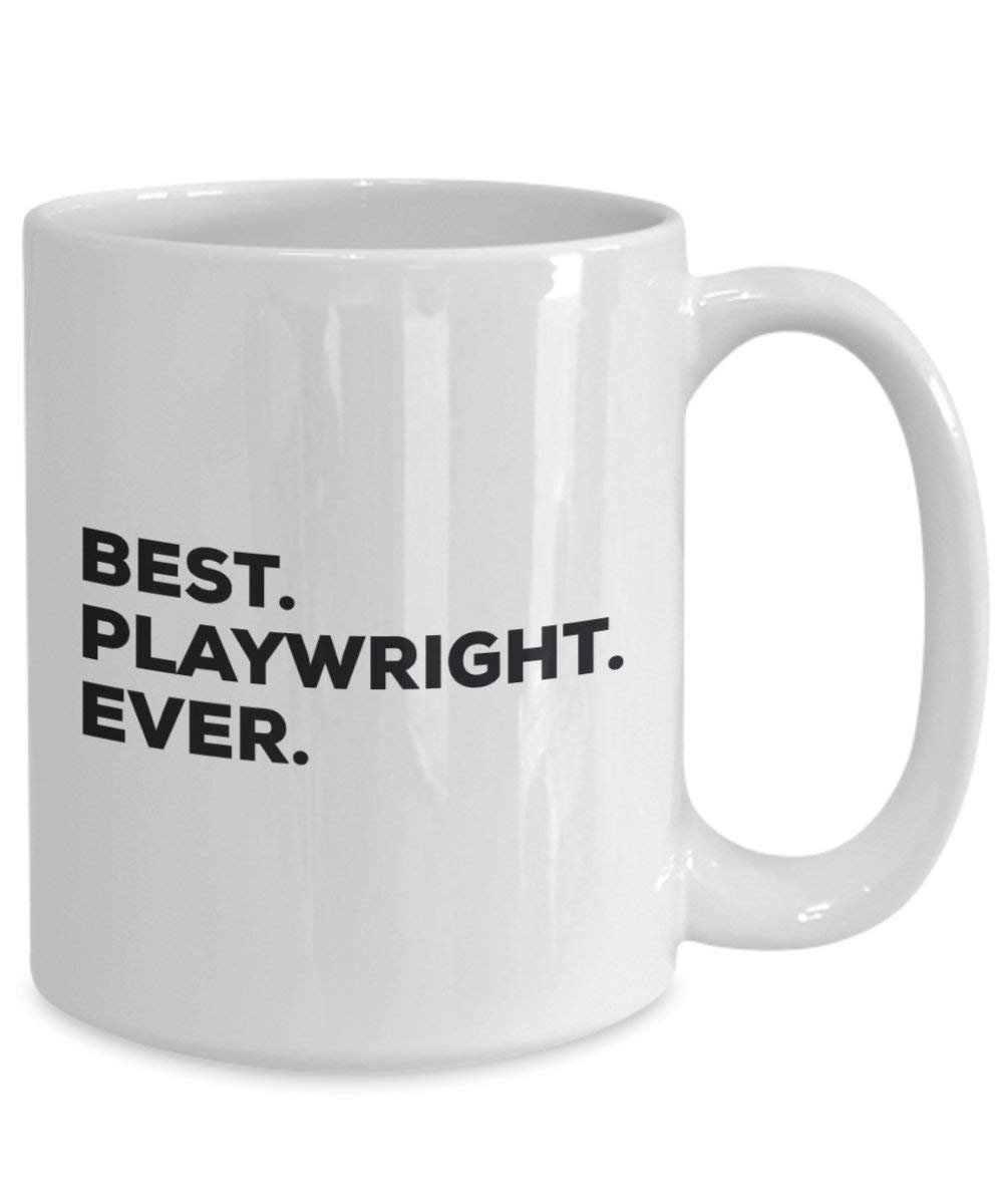 Best Playwright ever Mug - Funny Coffee Cup -Thank You Appreciation For Christmas Birthday Holiday Unique Gift Ideas