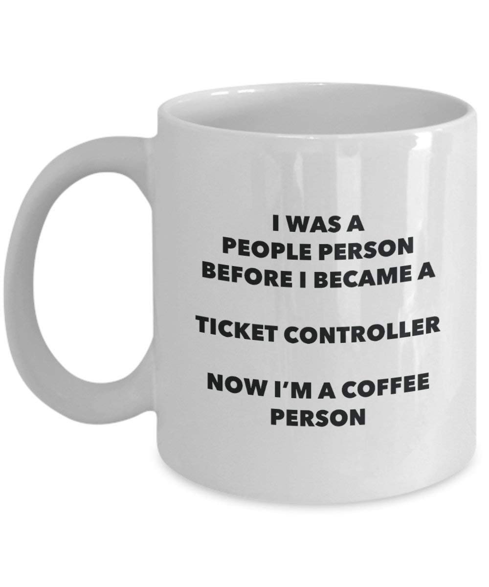 Ticket Controller Coffee Person Mug - Funny Tea Cocoa Cup - Birthday Christmas Coffee Lover Cute Gag Gifts Idea