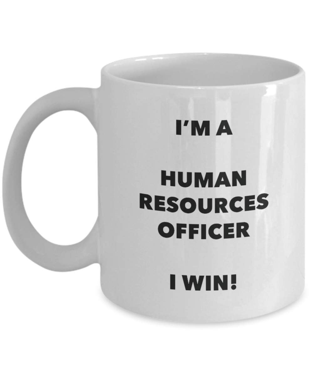 I'm a Human Resources Officer Mug I win - Funny Coffee Cup - Novelty Birthday Christmas Gag Gifts Idea