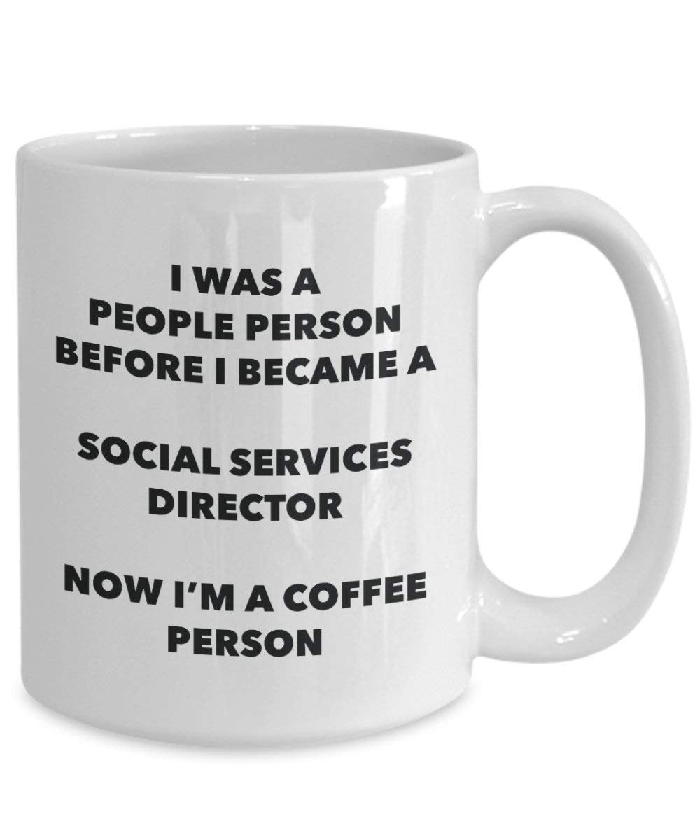 Social Services Director Coffee Person Mug - Funny Tea Cocoa Cup - Birthday Christmas Coffee Lover Cute Gag Gifts Idea