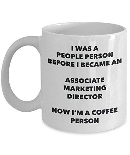 Associate Marketing Director Coffee Person Mug - Funny Tea Cocoa Cup - Birthday Christmas Coffee Lover Cute Gag Gifts Idea