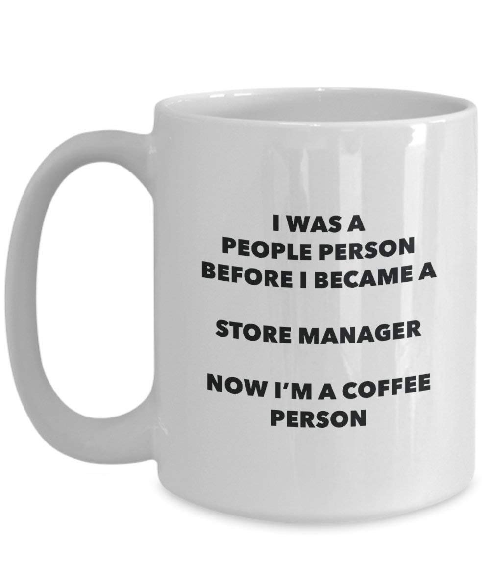 Store Manager Coffee Person Mug - Funny Tea Cocoa Cup - Birthday Christmas Coffee Lover Cute Gag Gifts Idea