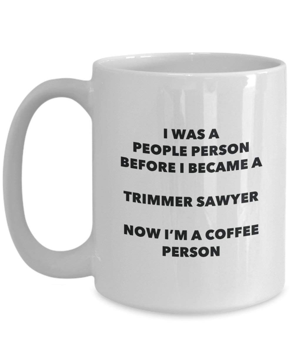 Tondeuse Sawyer personne à café Mug Tasse à thé de cacao – rigolo – Anniversaire de Noël amateur de café mignon Gag Gifts Idée 15oz blanc