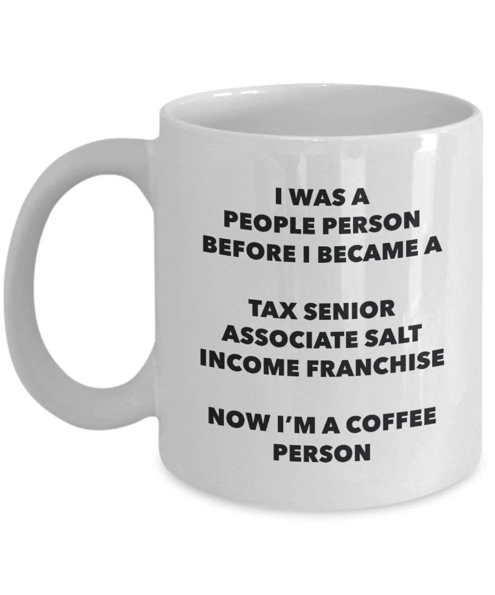 Tax Senior Associate Salt Income Franchise Coffee Person Mug - Funny Tea Cocoa Cup - Birthday Christmas Coffee Lover Cute Gag Gifts Idea