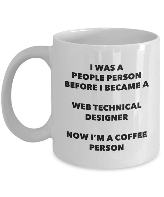 Web Technical Designer Coffee Person Mug - Funny Tea Cocoa Cup - Birthday Christmas Coffee Lover Cute Gag Gifts Idea