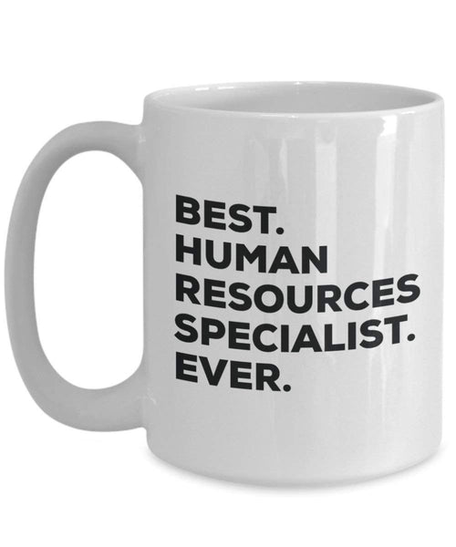 Best Human Resources Specialist Ever Tasse – Funny Coffee Cup – Thank You Anerkennung für Weihnachten Geburtstag Urlaub Einzigartiges Geschenk Ideen