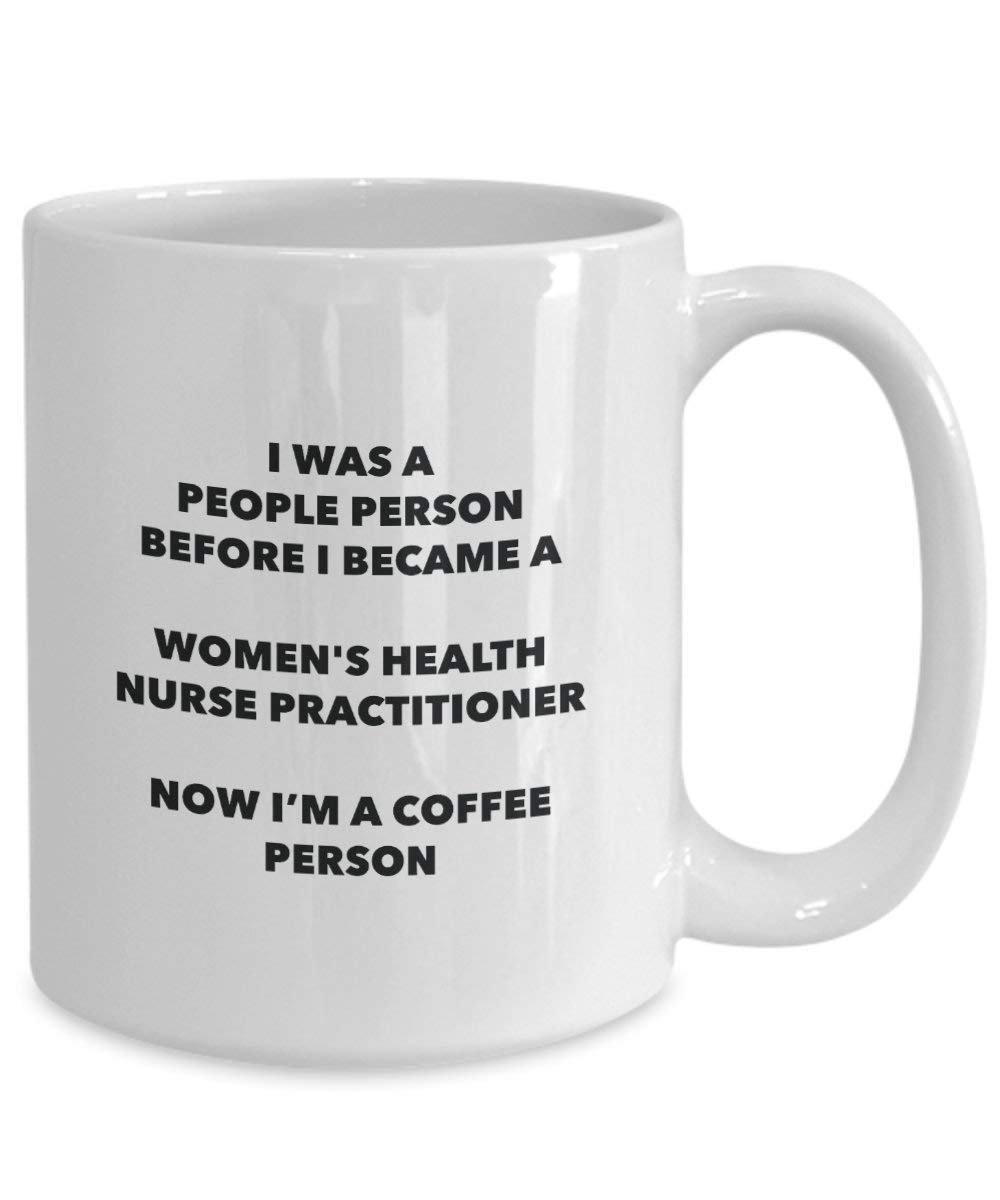 Women's Health Nurse Practitioner Coffee Person Mug - Funny Tea Cocoa Cup - Birthday Christmas Coffee Lover Cute Gag Gifts Idea