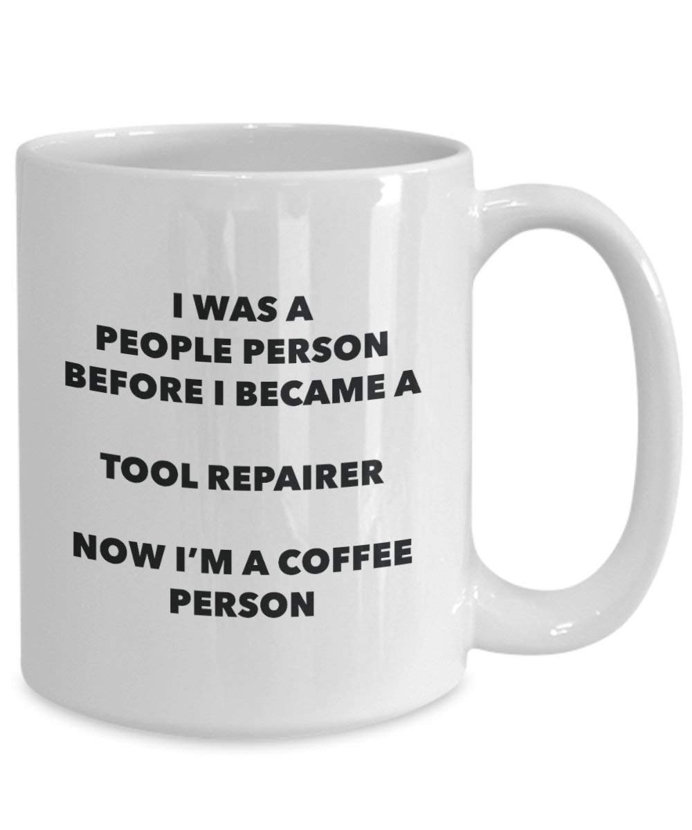 Tool Repairer Coffee Person Mug - Funny Tea Cocoa Cup - Birthday Christmas Coffee Lover Cute Gag Gifts Idea