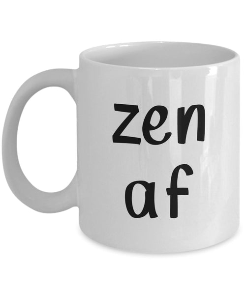 Tasse mit Aufschrift"Zen Af" – Lustige Teetasse für heiße Kakao-Kaffeetasse – Neuheit