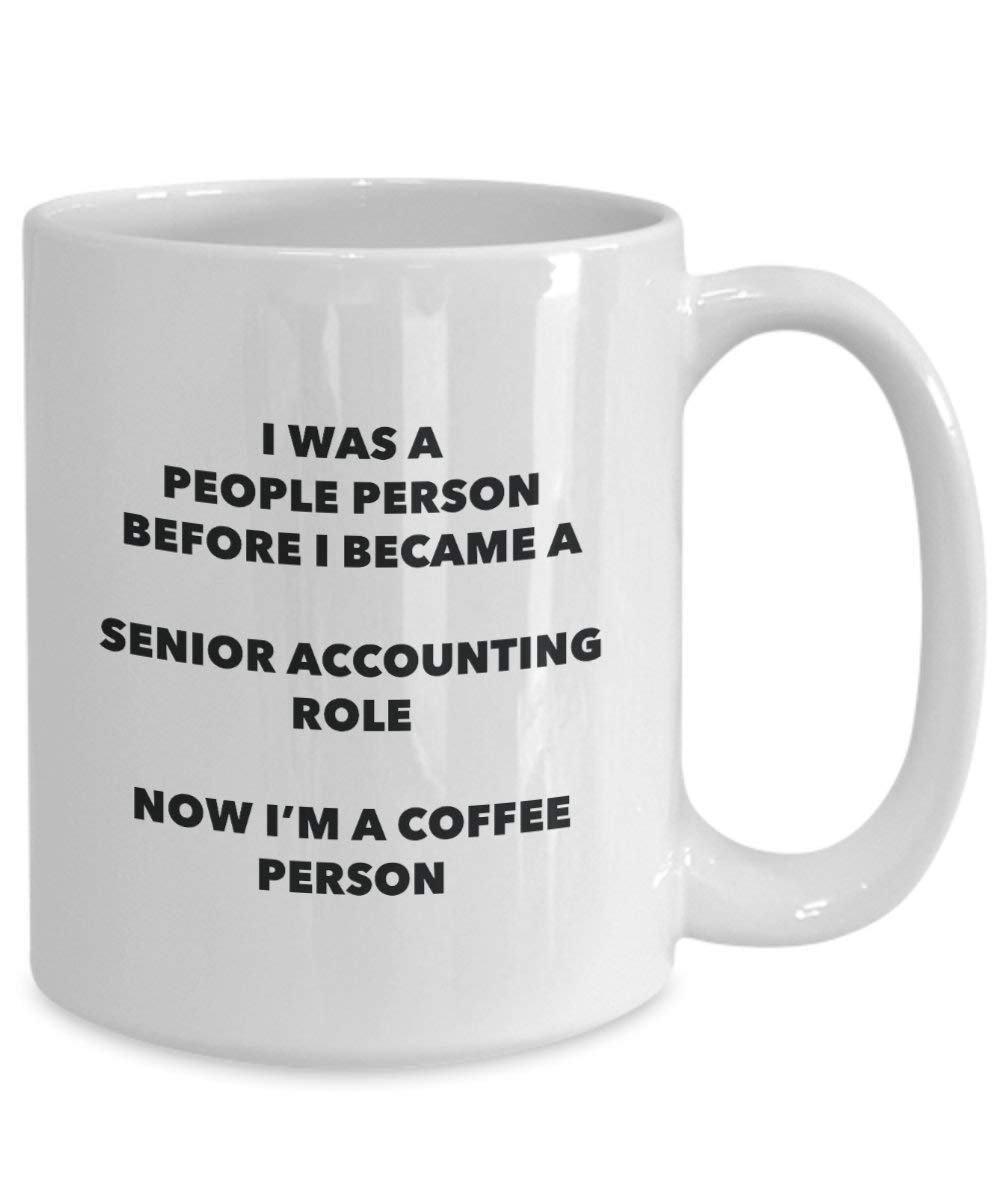 Senior Accounting Rolle Kaffee Person Tasse – Funny Tee Kakao-Tasse – Geburtstag Weihnachten Kaffee Lover Cute Gag Geschenke Idee 15oz weiß