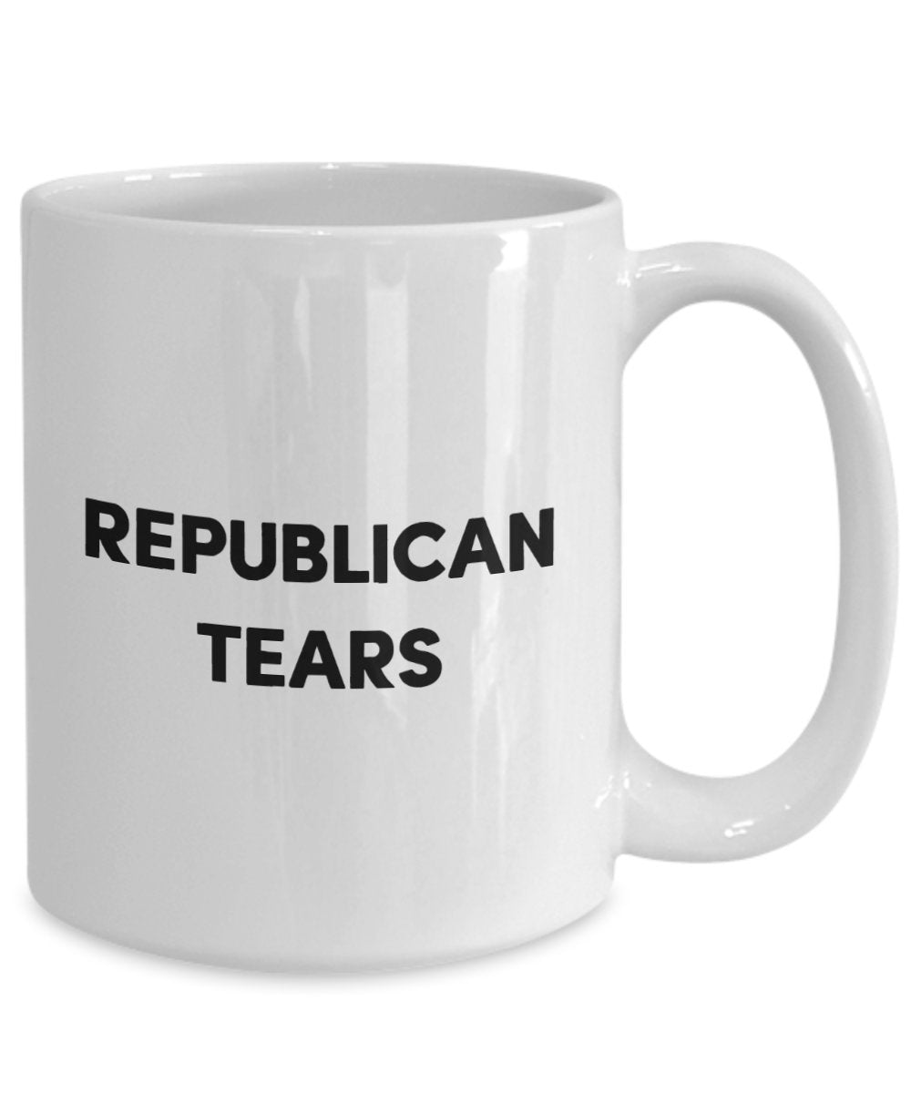 Republican Tears Mug - Funny Tea Hot Cocoa Coffee Cup - Novelty Birthday Christmas Anniversary Gag Gifts Idea