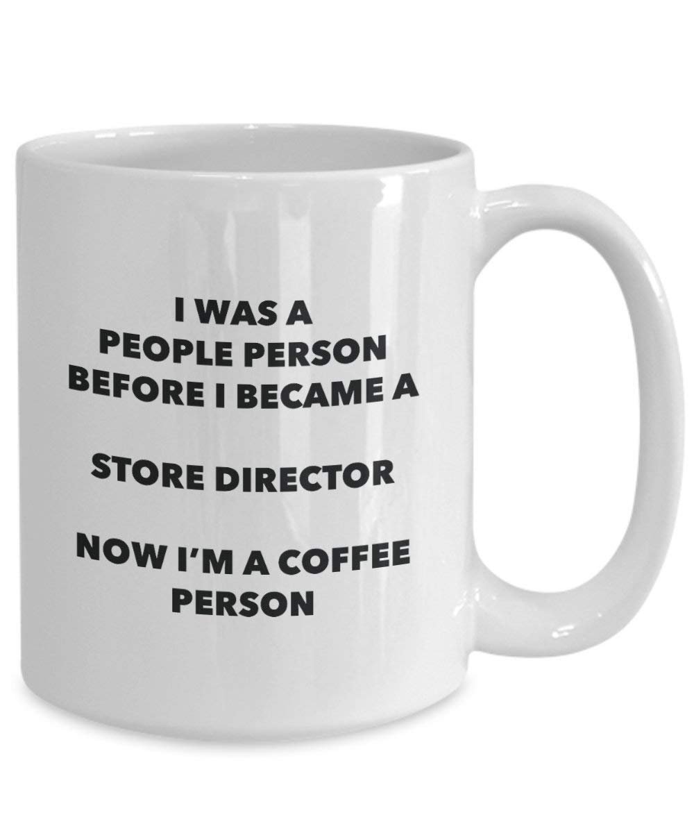Store Director Coffee Person Mug - Funny Tea Cocoa Cup - Birthday Christmas Coffee Lover Cute Gag Gifts Idea