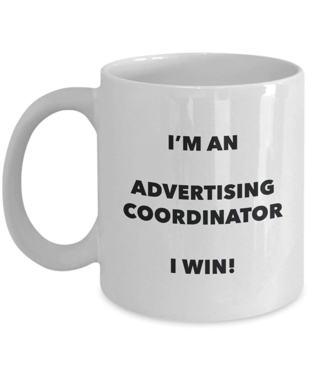 Werbung Coordinator Tasse – Ich bin ein Werbung Coordinator I Win. – Funny Kaffeetasse – Neuheit Geburtstag Weihnachten Gag Geschenke Idee 15oz weiß