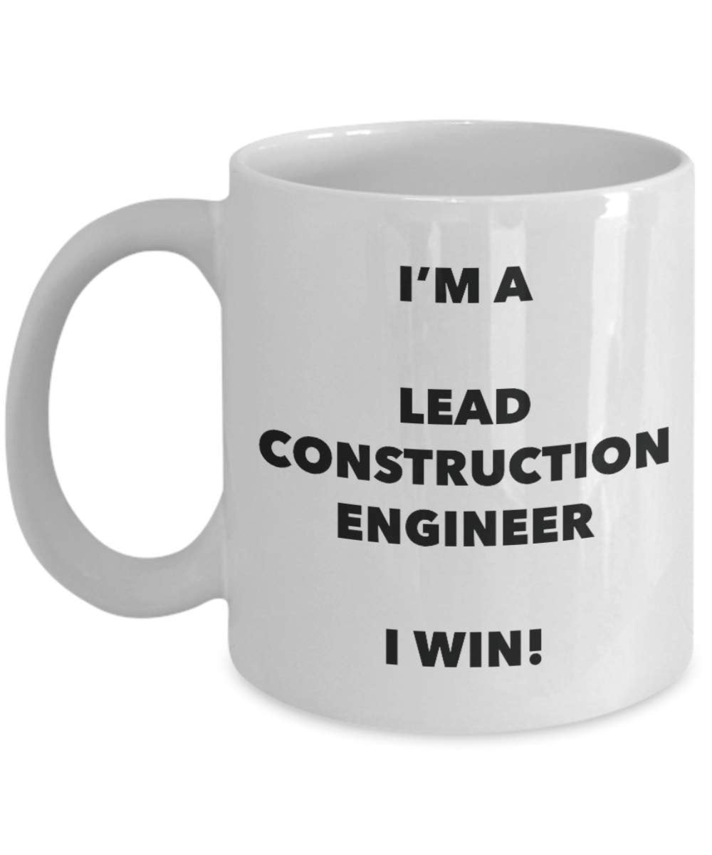 I'm a Lead Construction Engineer Mug I win - Funny Coffee Cup - Birthday Christmas Gag Gifts Idea