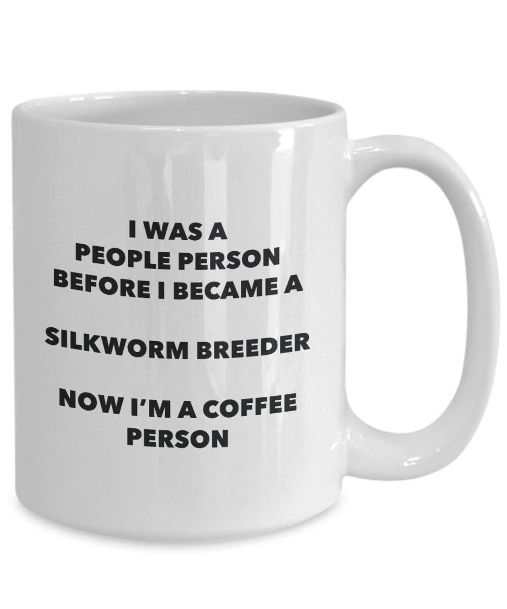 Silkworm Breeder Coffee Person Mug - Funny Tea Cocoa Cup - Birthday Christmas Coffee Lover Cute Gag Gifts Idea