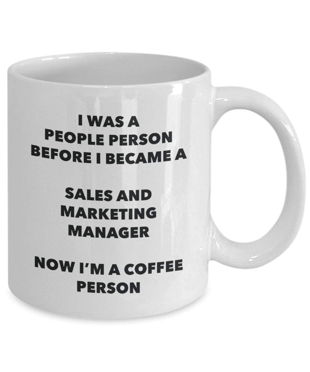 Sales And Marketing Manager Coffee Person Mug - Funny Tea Cocoa Cup - Birthday Christmas Coffee Lover Cute Gag Gifts Idea