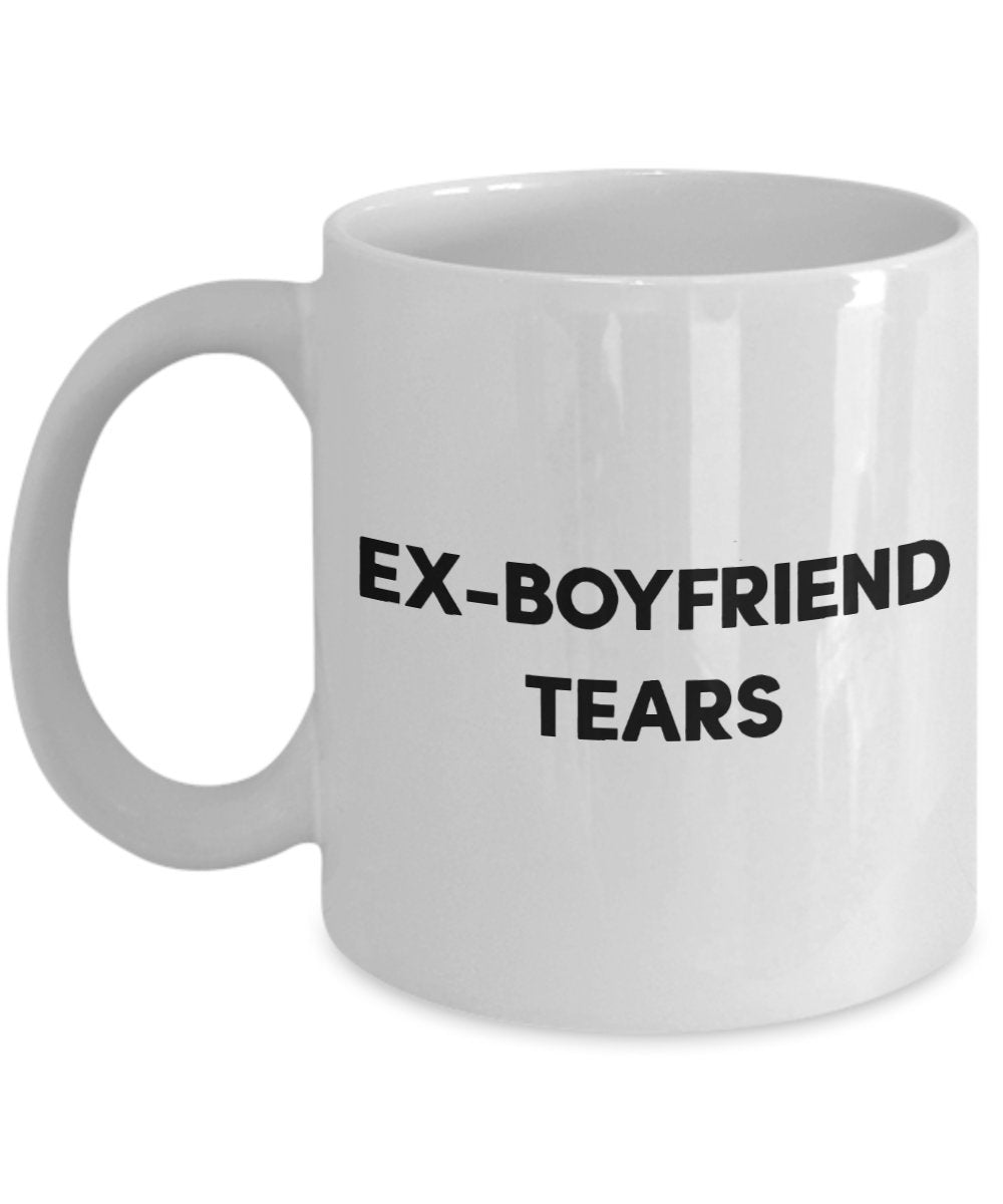 Ex Boyfriend Mug - Ex-Boyfriend Tears- Funny Tea Hot Cocoa Coffee Cup - Novelty Birthday Christmas Anniversary Gag Gifts Idea