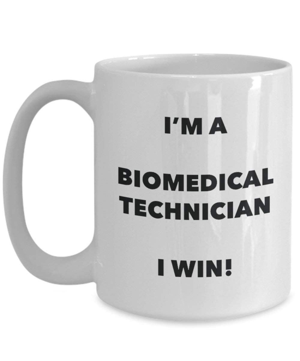 biomedizinischen Technician Tasse – I 'm a biomedizinischen Techniker I Win. – Funny Kaffeetasse – Neuheit Geburtstag Weihnachten Gag Geschenke Idee