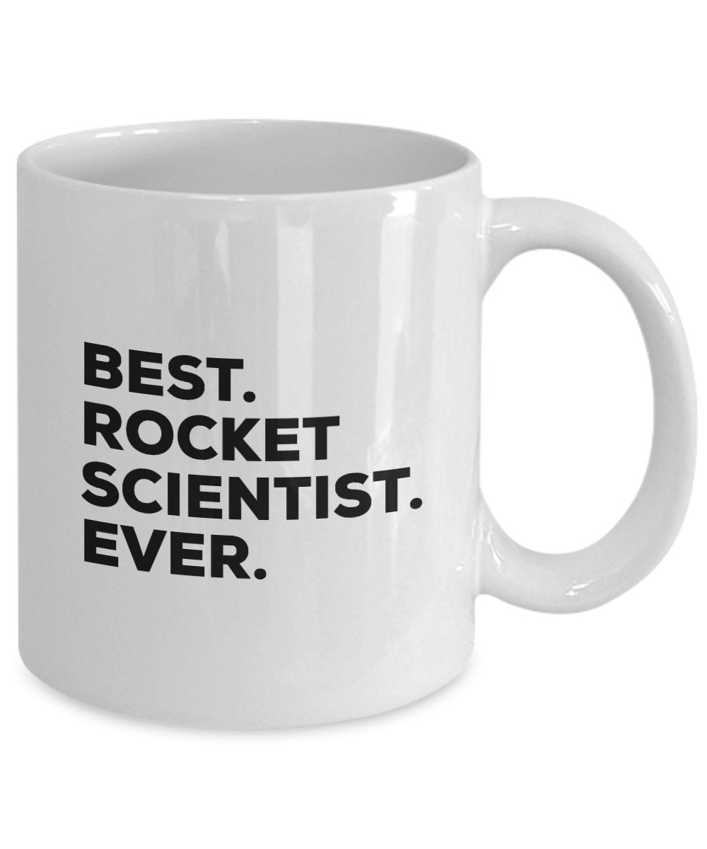 Rocket Scientist Gifts - Best Rocket Scientist Ever Mug Coffee Cup - Funny Gag Gift For Science Scientists - Graduation Promotion - Novelty Present Id