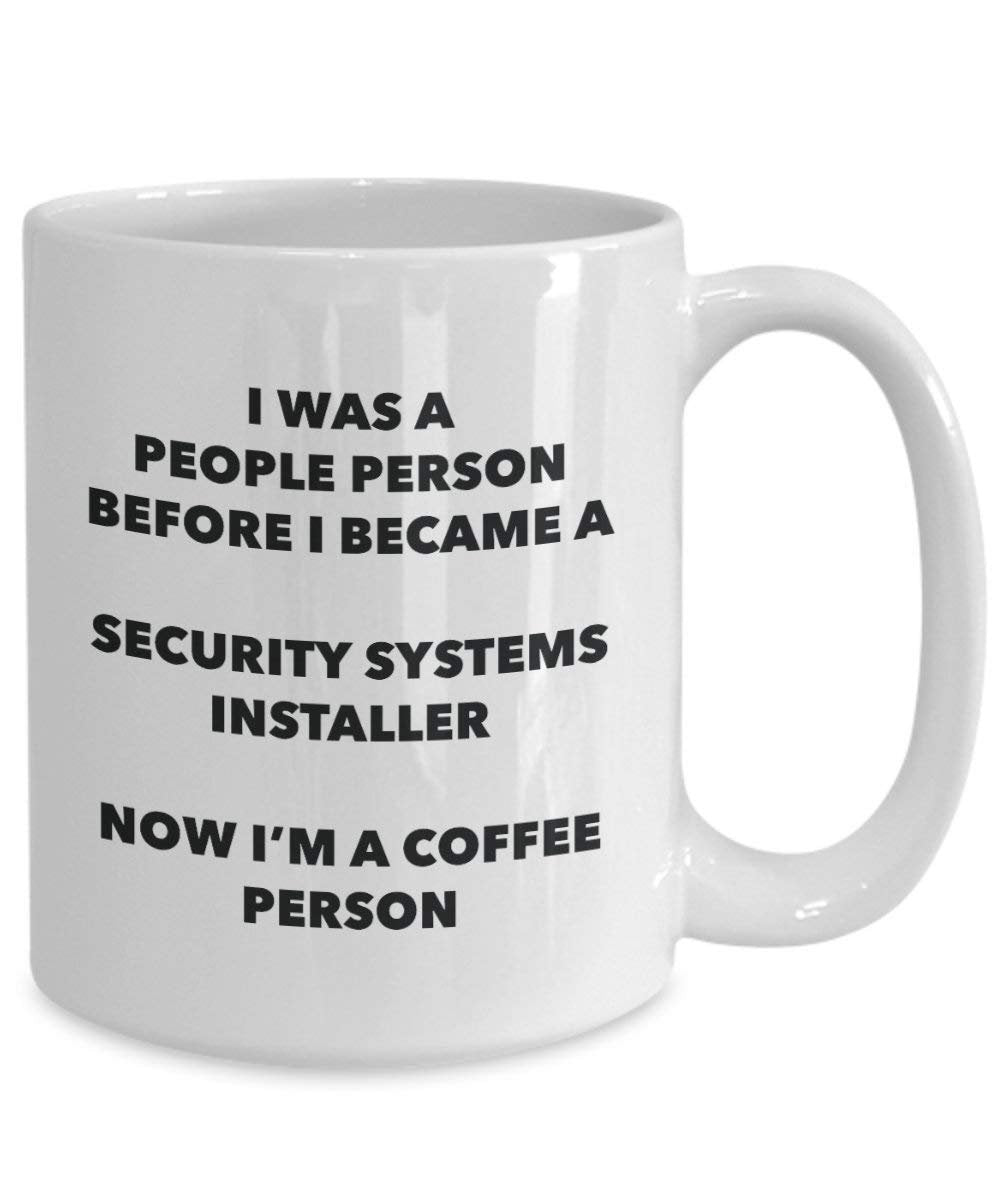 Security Systems Installer Coffee Person Mug - Funny Tea Cocoa Cup - Birthday Christmas Coffee Lover Cute Gag Gifts Idea