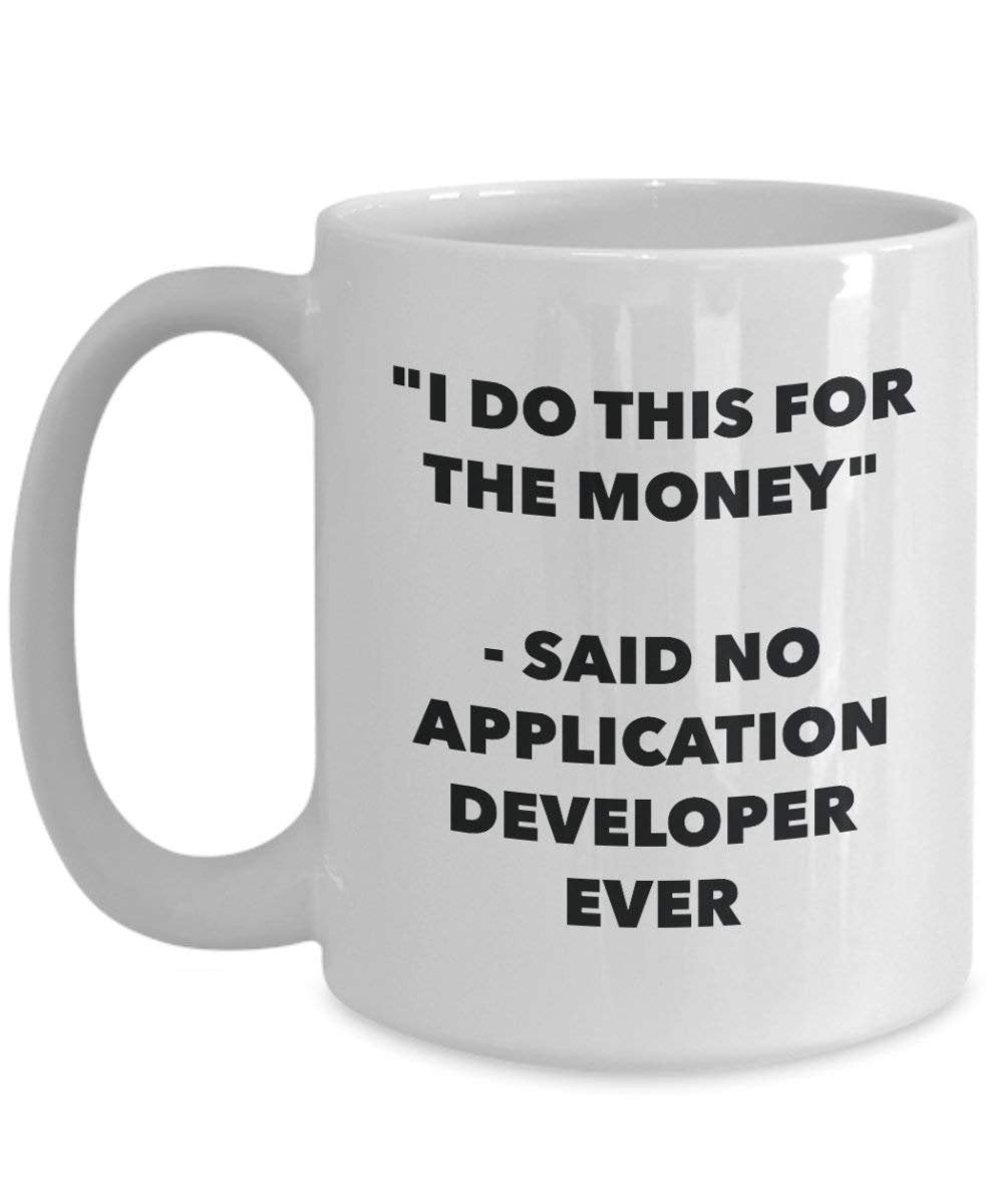 I do presente per il denaro – detto n. applicazione sviluppatore Ever mug – Funny Coffee Cup – novelty Birthday Christmas GAG regalo idea 11oz Infradito colorati estivi, con finte perline