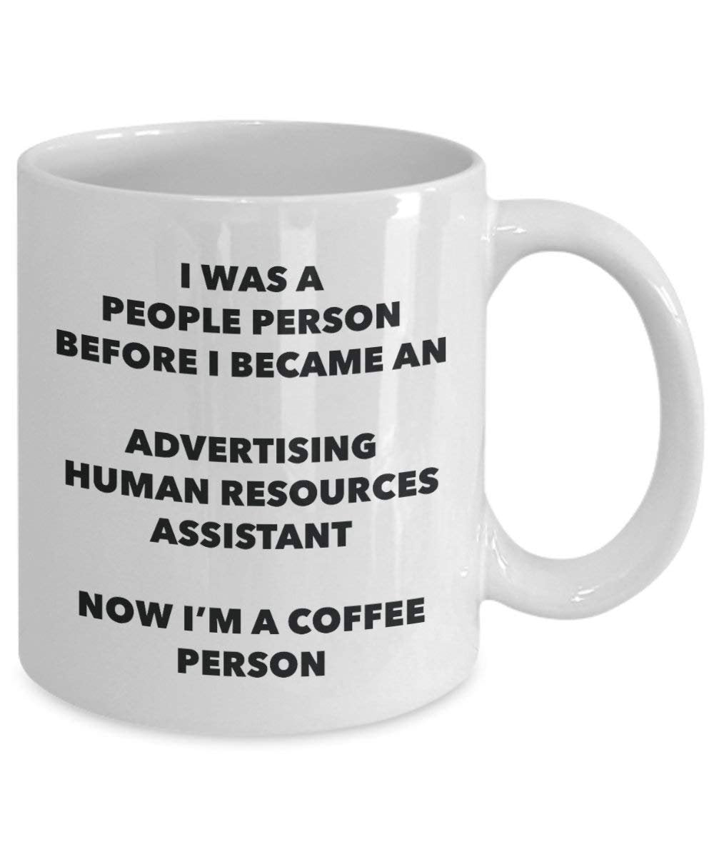 Advertising Human Resources Assistant Coffee Person Mug - Funny Tea Cocoa Cup - Birthday Christmas Coffee Lover Cute Gag Gifts Idea