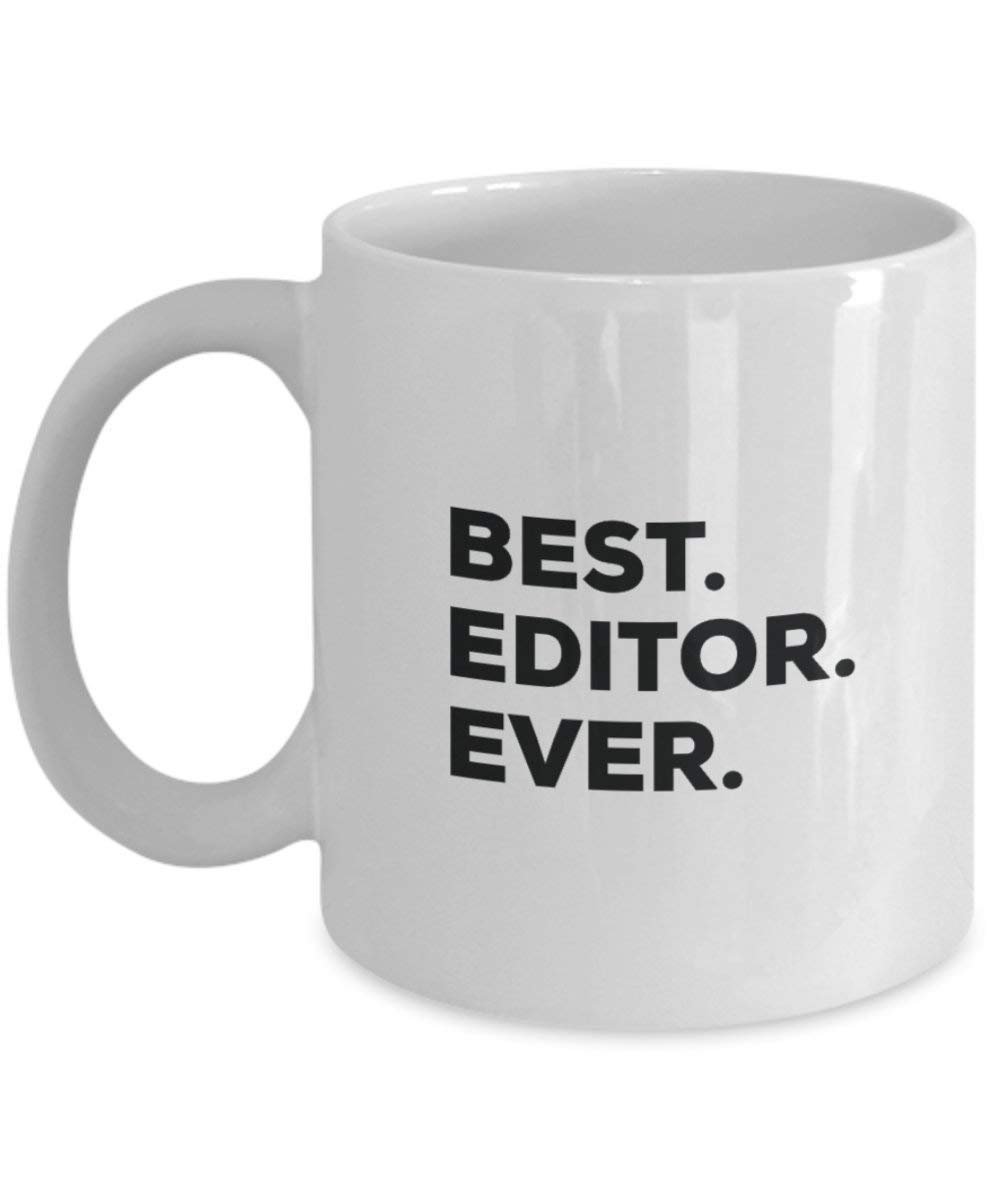 Best Editor Ever Tasse – Funny Coffee Cup – Thank You Anerkennung für Weihnachten Geburtstag Urlaub Einzigartiges Geschenk Ideen 11oz weiß