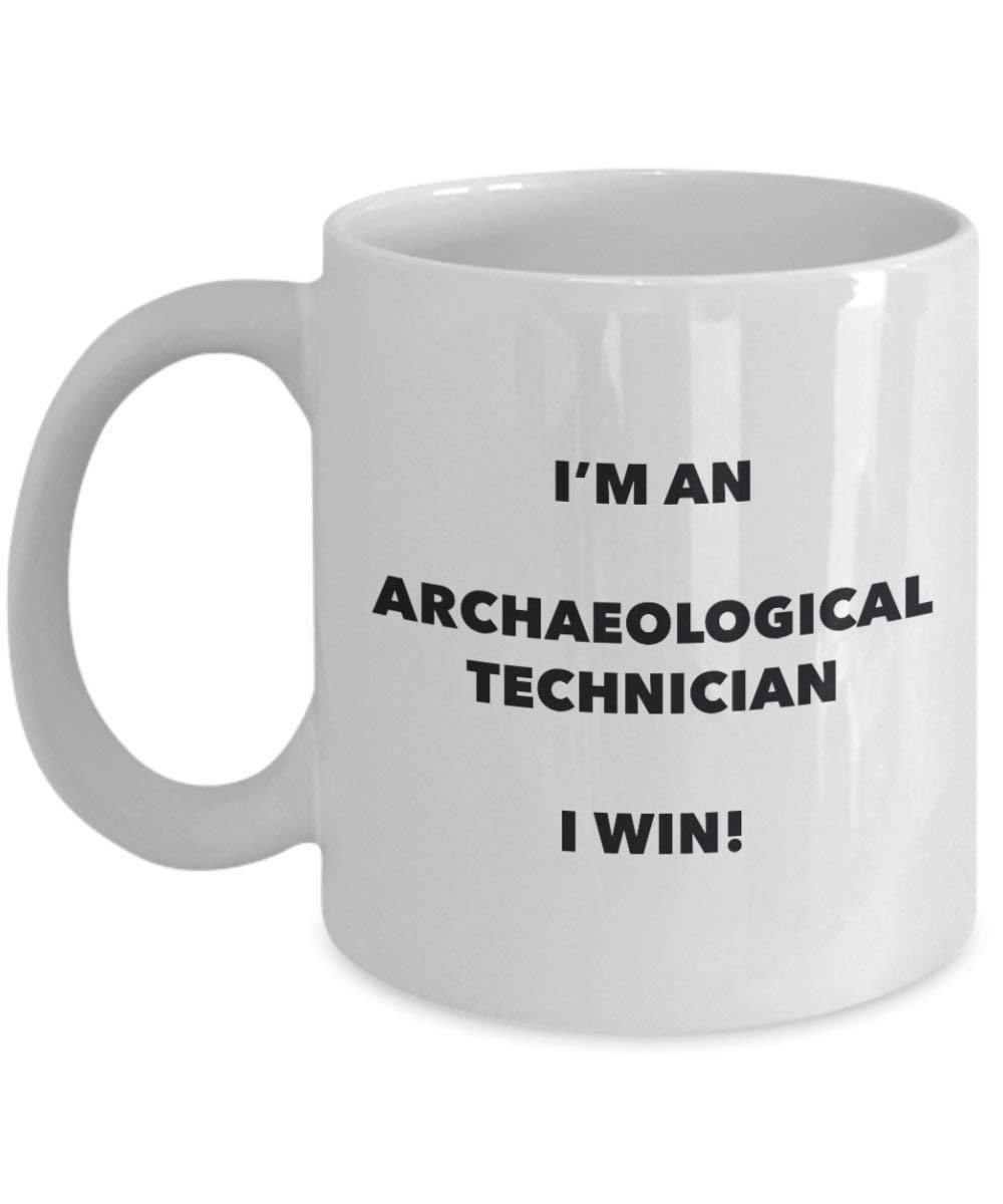Archäologisches Technician Tasse – Ich bin ein Archäologisches Techniker I Win. – Funny Kaffeetasse – Neuheit Geburtstag Weihnachten Gag Geschenke Idee