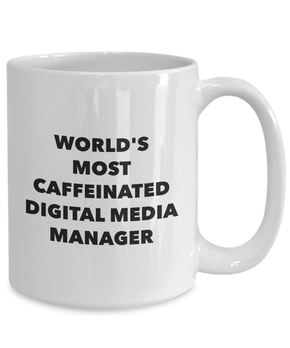 World's Most Caffeinated Digital Media Manager Mug - Funny Tea Hot Cocoa Coffee Cup - Birthday Christmas Gag Gifts Idea