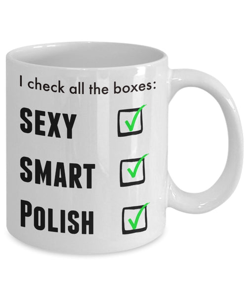 Funny Polish Pride Coffee Mug For Men or Women - I Am Proud Novelty Love Cup