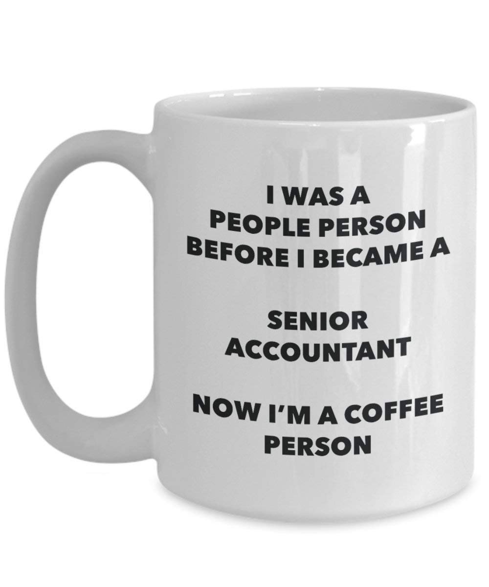 Senior Buchhalter Kaffee Person Tasse – Funny Tee Kakao-Tasse – Geburtstag Weihnachten Kaffee Lover Cute Gag Geschenke Idee 11oz weiß