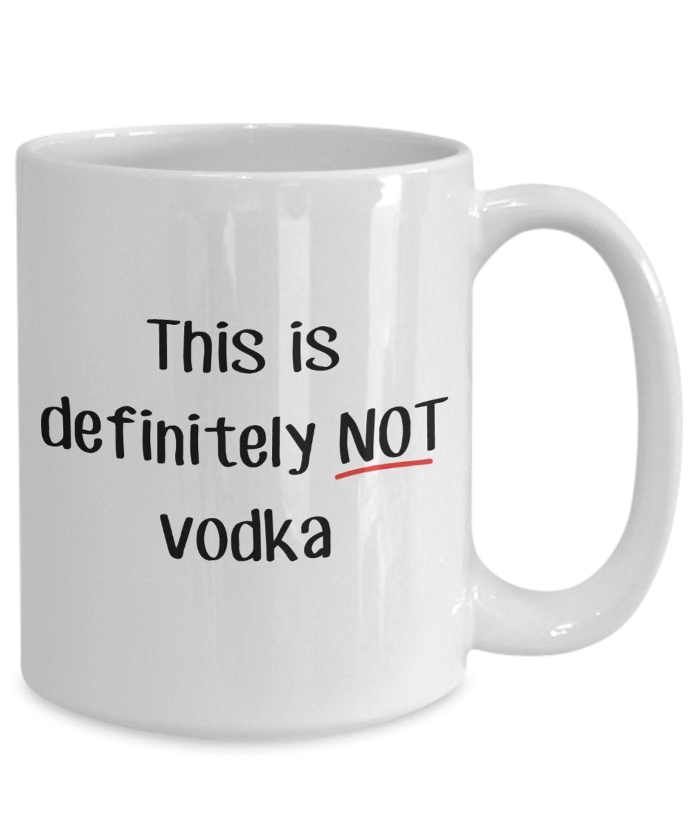 sicherlich nicht Wodka Becher – Funny Tee Hot Cocoa Kaffeetasse – Neuheit Geburtstag Weihnachten Jahrestag Gag Geschenke Idee