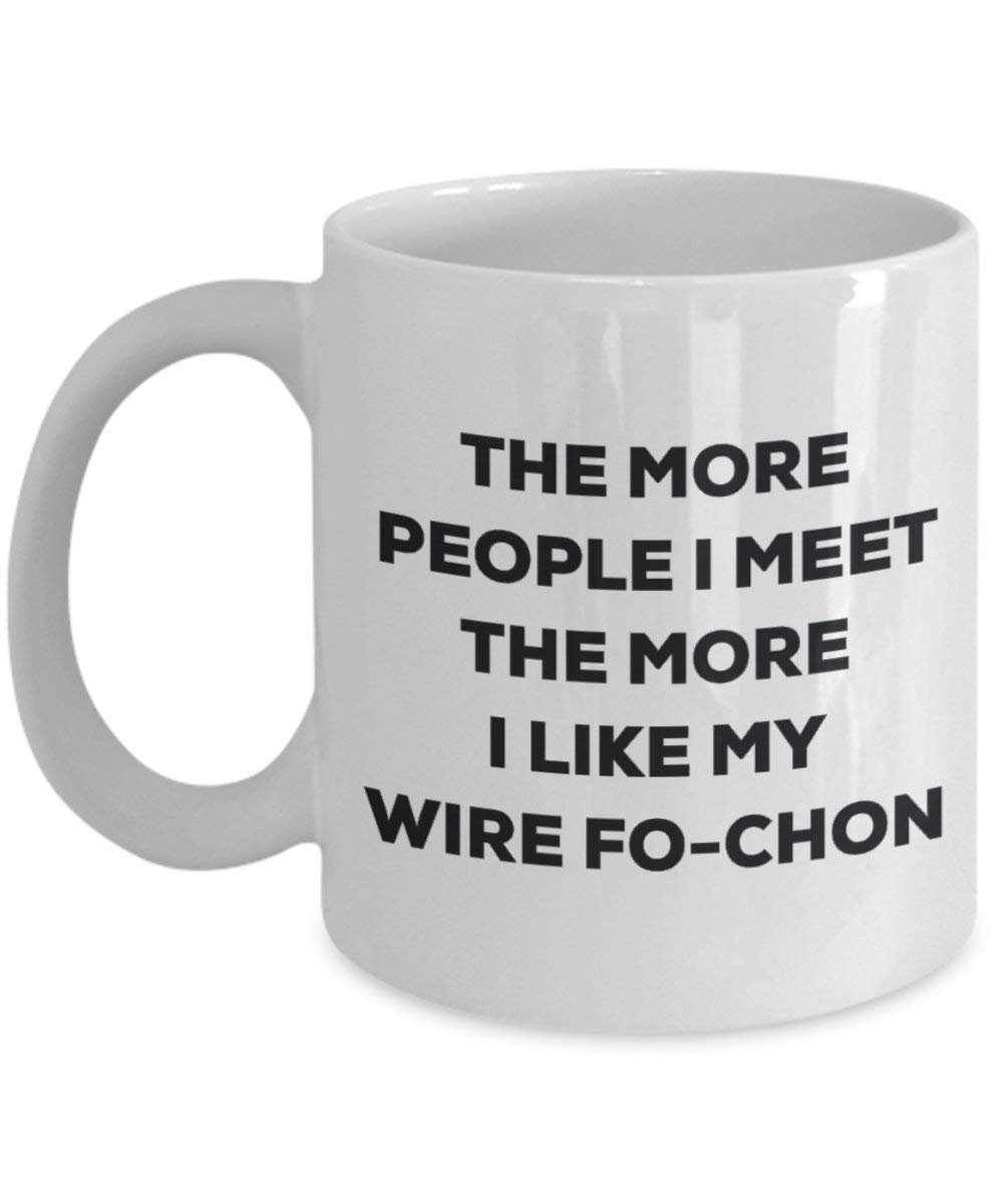 Le plus de personnes I Meet the More I Like My fils Fo-chon Mug de Noël – Funny Tasse à café – amateur de chien mignon Gag Gifts Idée 15oz blanc