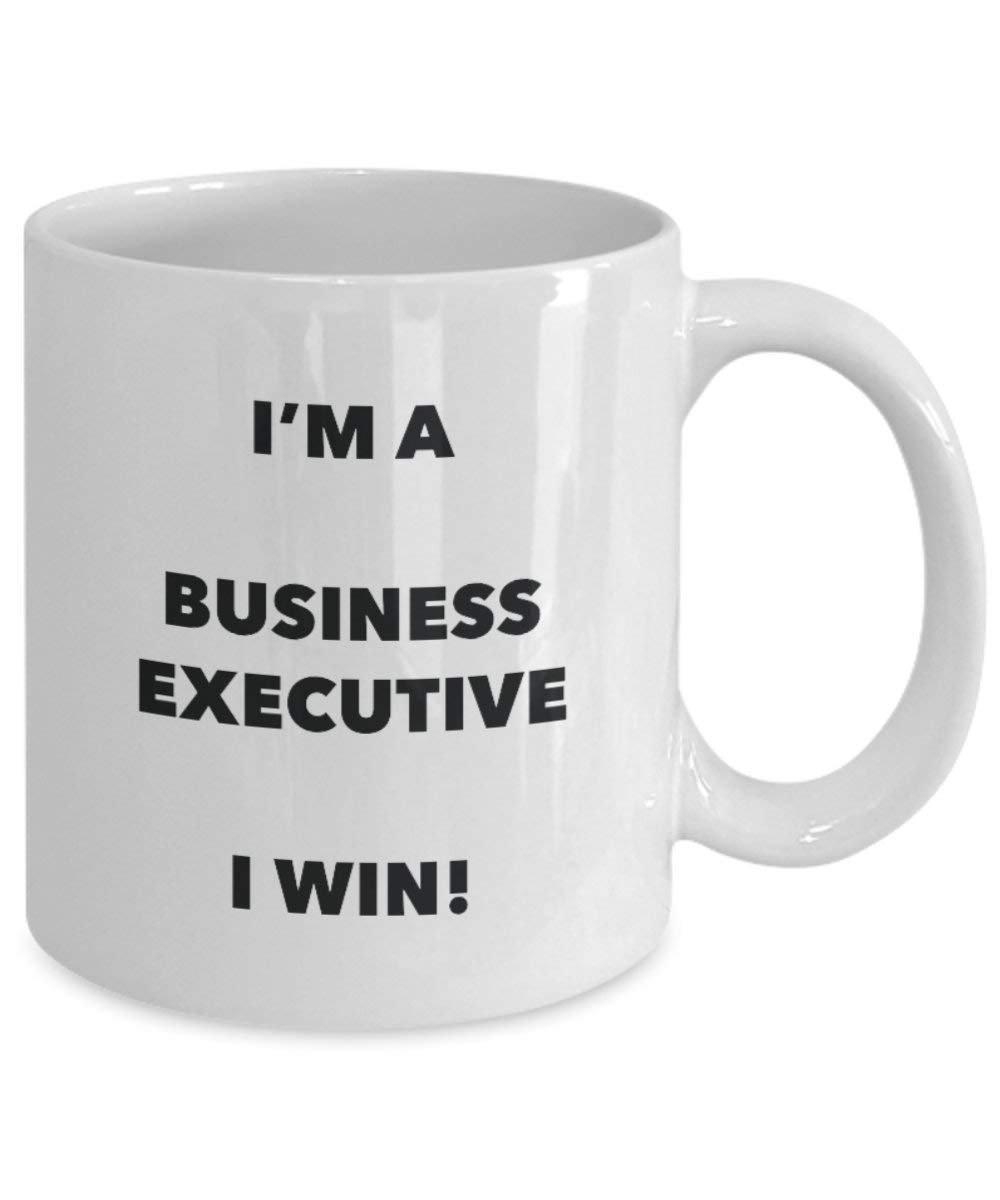 Business Executive Tasse – I 'm a Business Executive I Win. – Funny Kaffeetasse – Neuheit Geburtstag Weihnachten Gag Geschenke Idee