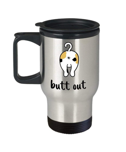 Cat Butthole Travel Mug - Butt Out - Funny Tea Hot Cocoa Coffee Insulated Tumbler - Novelty Birthday Gift Idea